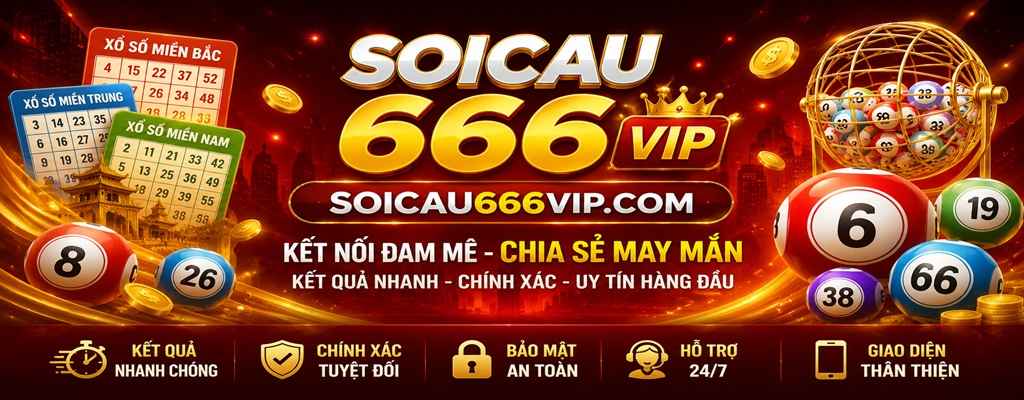 Soi cầu 666 - Dự đoán XSMB 666